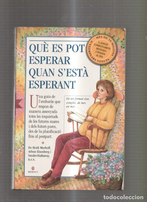 Libros: Que es pot esperar quan s esta esperant - varios - Foto 1