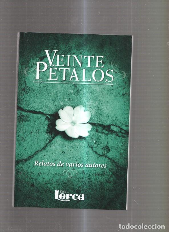 Libri di seconda mano: Veinte petalos. Relatos de varios autores: Sentimientos- Reencuentros- La luz - Diego Galan