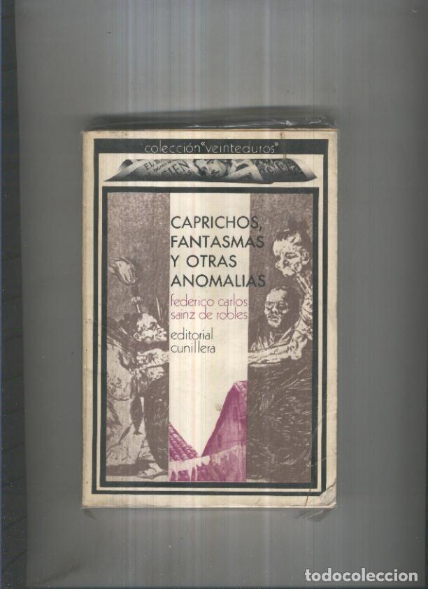 Libri di seconda mano: Coleccion Veinte Duros: Caprichos fantasmas y otras anomalias - Federico Carlos Sainz de Robles