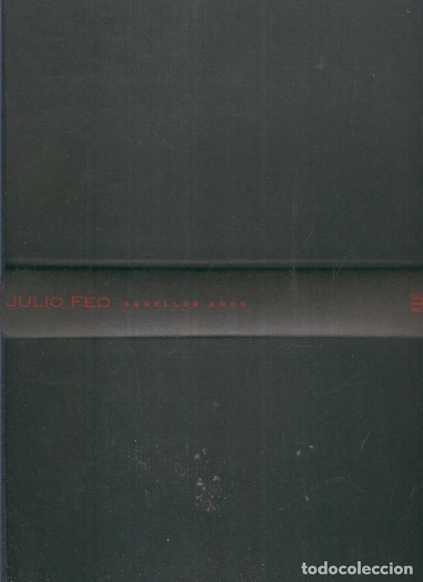Libros: Aquellos a&ntilde;os - Julio Feo - Foto 1