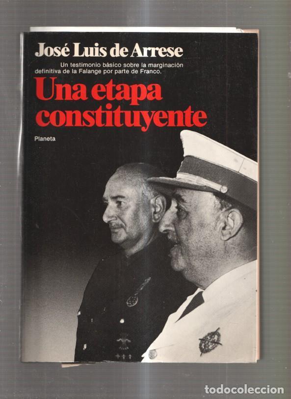 Libri di seconda mano: Una etapa constituyente - Jose Luis de Arrese