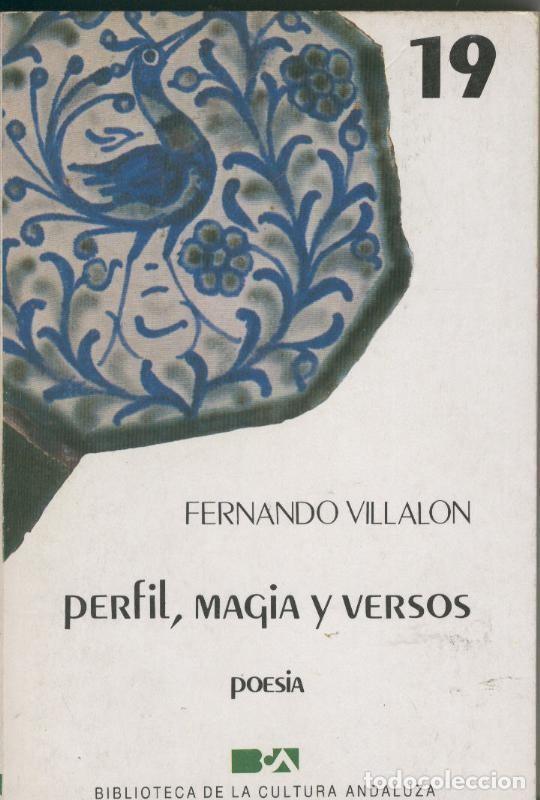 B&uuml;cher: Perfil, magia y versos (poesia) - Fernando Villalon