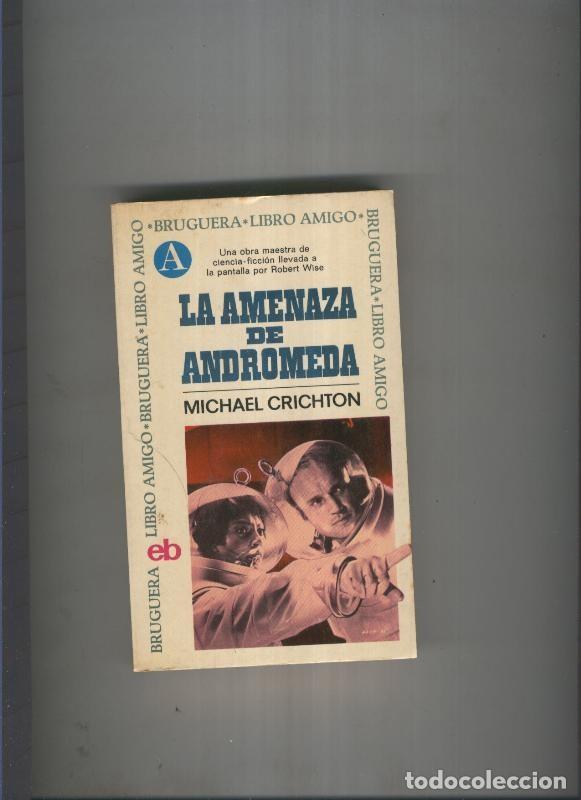 B&uuml;cher: La amenaza de Andromeda - Michael Crichton