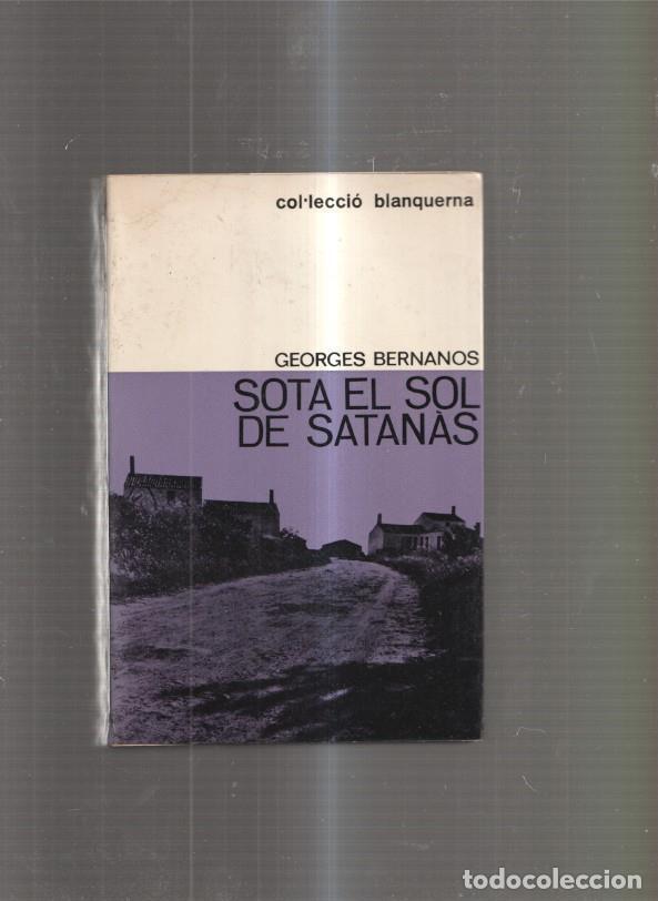 Libros: Sota el sol de satanas - Georges Bernanos - Foto 1