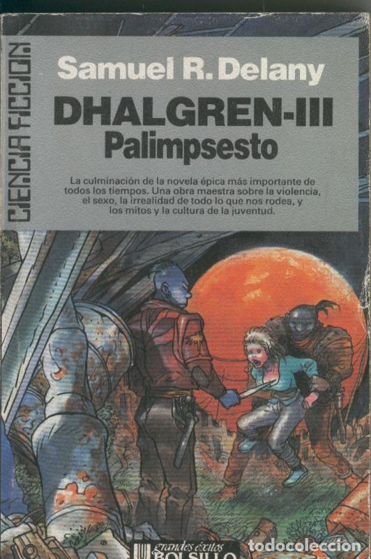 Libros: Dhalgren III Palimpsesto - Samuel R. Delany - Foto 1