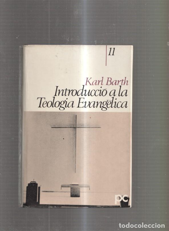 Libri di seconda mano: Inroduccio a la Teologia Evangelica - Karl Barth