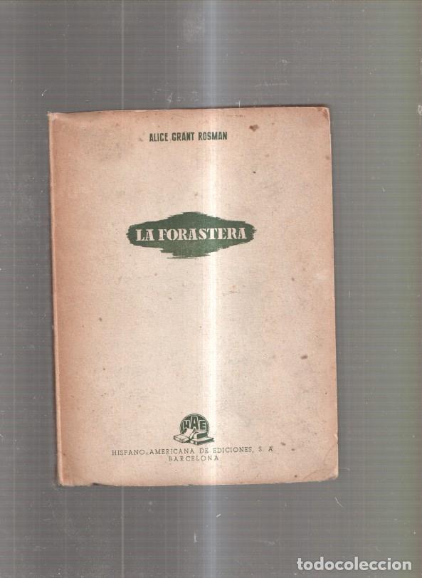Libros: La Forastera - Alice Grant Rosman - Foto 1