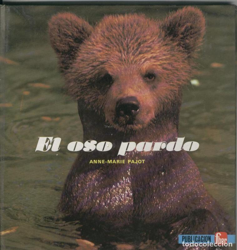 books: El oso pardo - Anne Marie Pajot