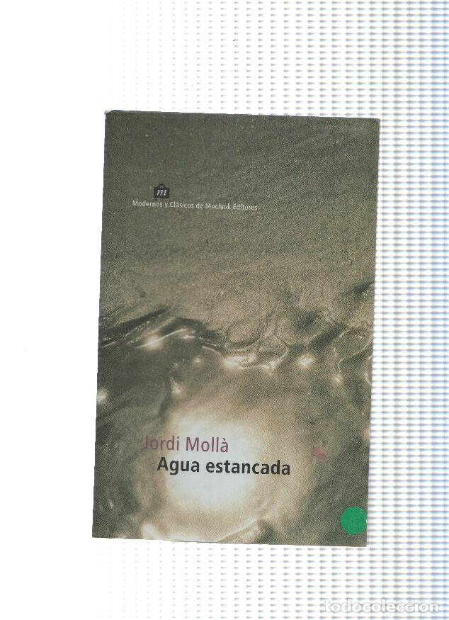 B&uuml;cher: Agua estancada - Jordi Molla