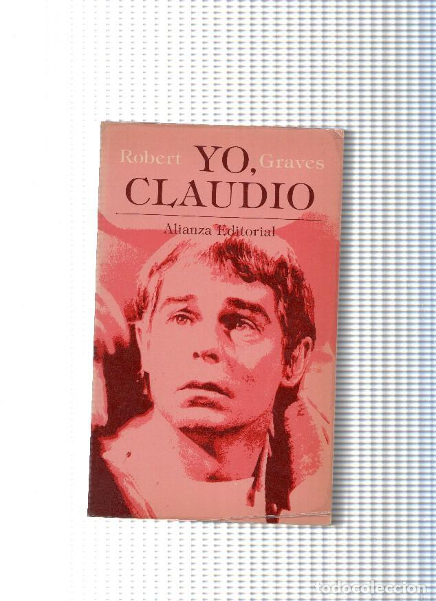 Libros: Yo, Claudio ( Alianza, edicion 1979 ) - Robert Graves - Foto 1