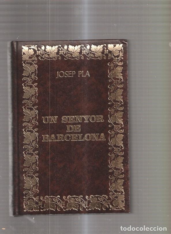 Libros: Un senyor de Barcelona - Josep Pla