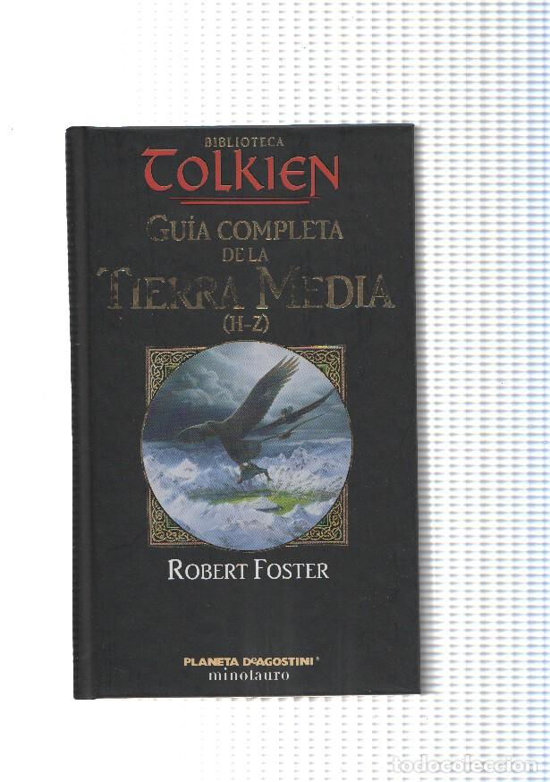 Libros: Biblioteca Tolkien: Guia completa de la tierra media (H-Z) - Robert Foster