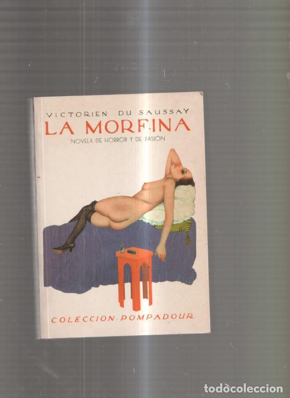 Libros: La morfina - Victorien du Saussay - Foto 1