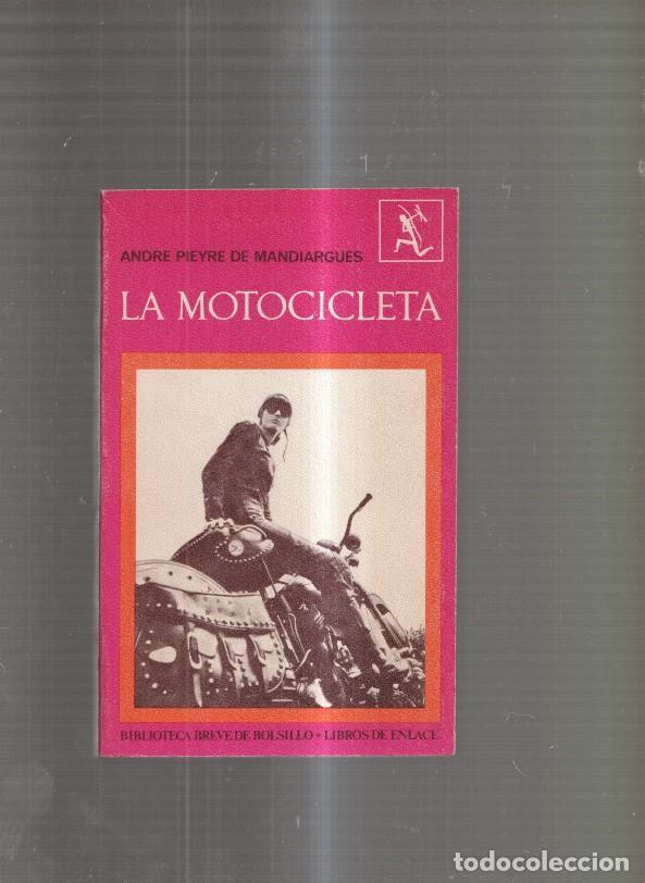 B&uuml;cher: La motocicleta - Andre Pieyre Mandiargues