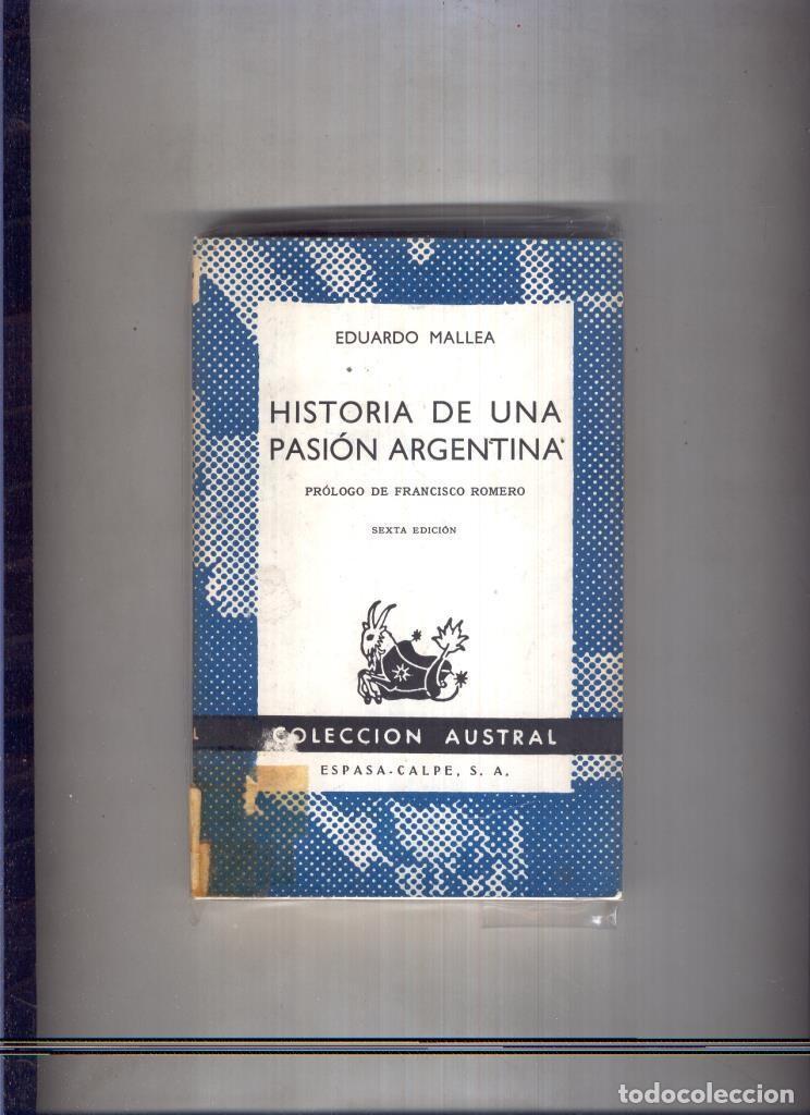 books: Historia de una pasion Argentina - Eduardo Mallea