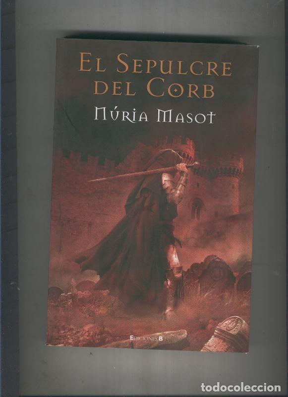 Libros: El sepulcre del corb - Nuria Madot - Foto 1