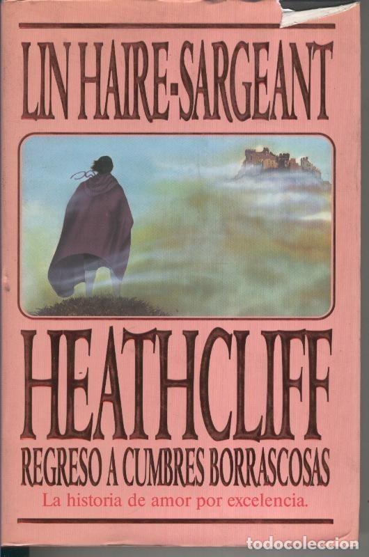 Libros: Heathcliff, regreso a cumbres borrascosas - Lin Haire Sargeant