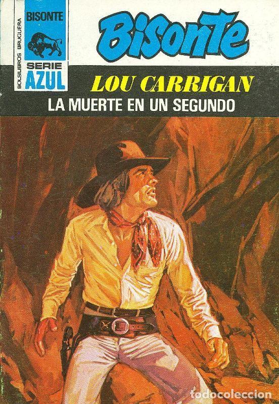 Libros: Bisonte serie azul : La muerte en un segundo - Lou Carrigan