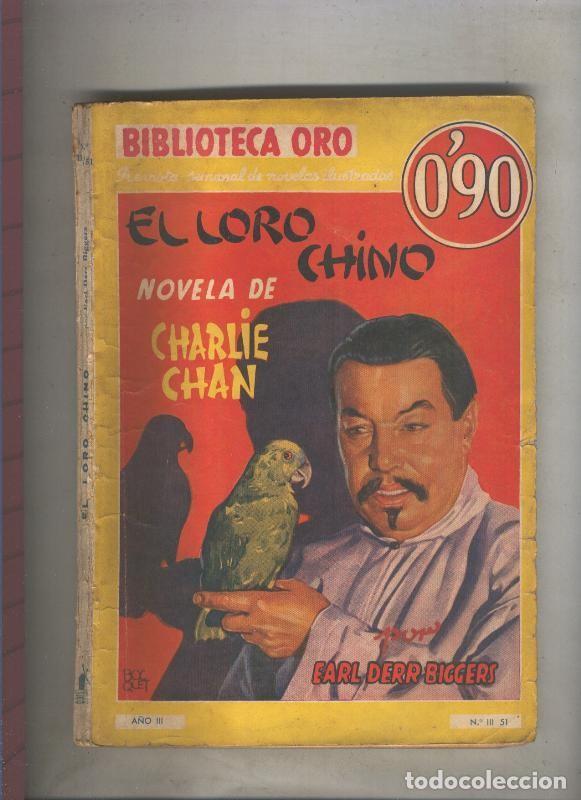 Libros: Biblioteca Oro de 0,90 pts numero III 51: Charlie Chan: el loro chino - Earl Derr Biggers