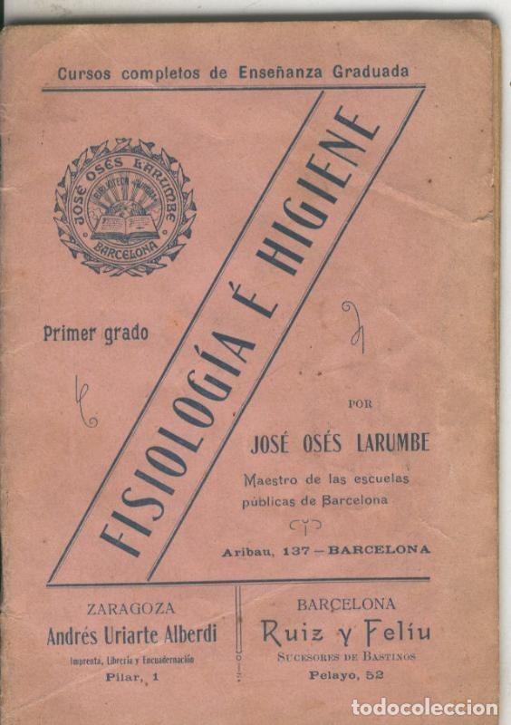 Libros: Cursos completos de ense&ntilde;anza graduada: Fisiologia e Higiene - Jose Oses Larumbe