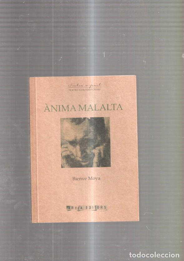 Libros: Anima Malalta - Bienve Moya - Foto 1