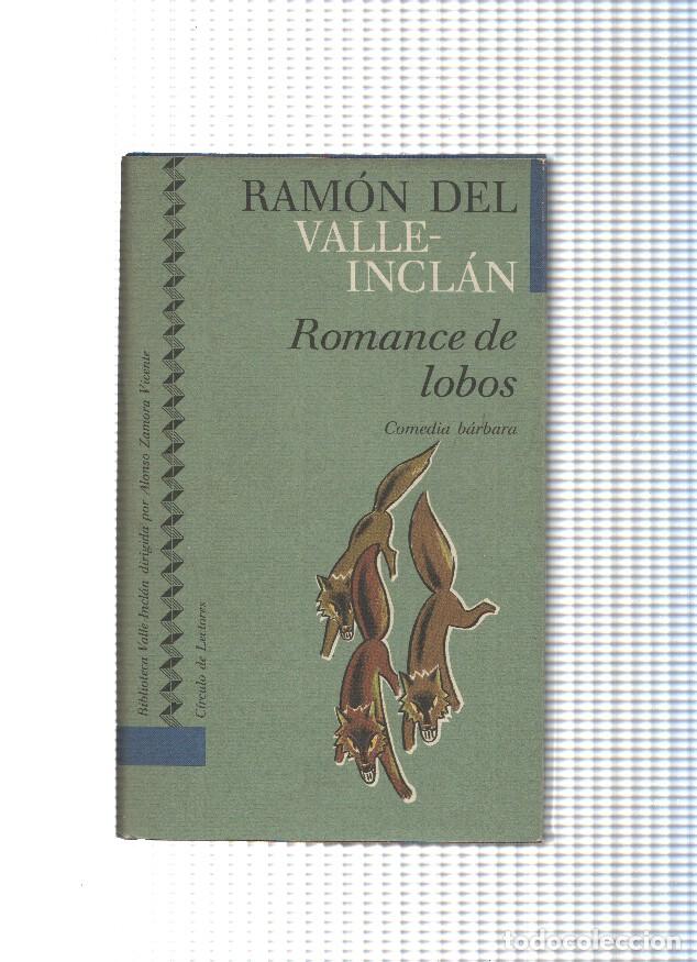 Libros: Romance de lobos - Ramon del Valle Inclan - Foto 1