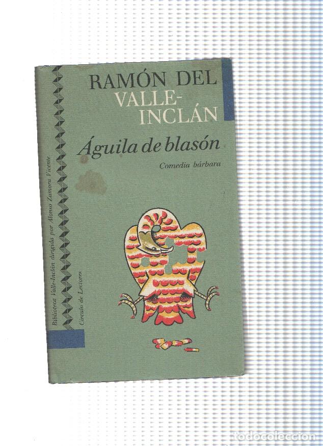Libros: Aguila de blason - Ramon del Valle Inclan - Foto 1