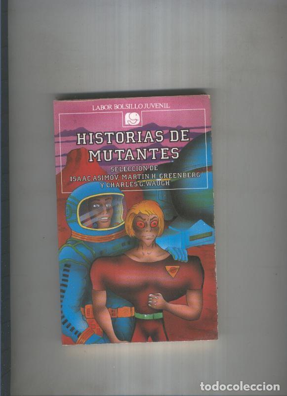 Libros: Historias de mutantes - varios