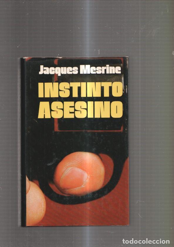 Libros: Instinto asesino - Jacques Mesrine - Foto 1