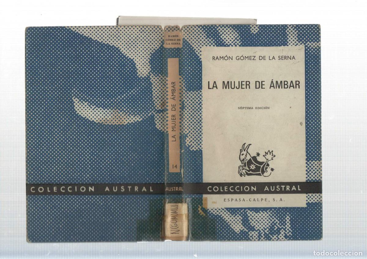 Libros: Coleccion Austral: La mujer de ambar - Ramon Gomez de la Serna - Foto 1