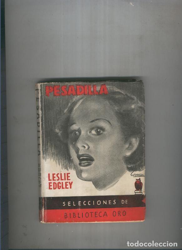 Libros: Sel4ecciones de Biblioteca Oro: Pesadilla - Leslie Edgley - Foto 1