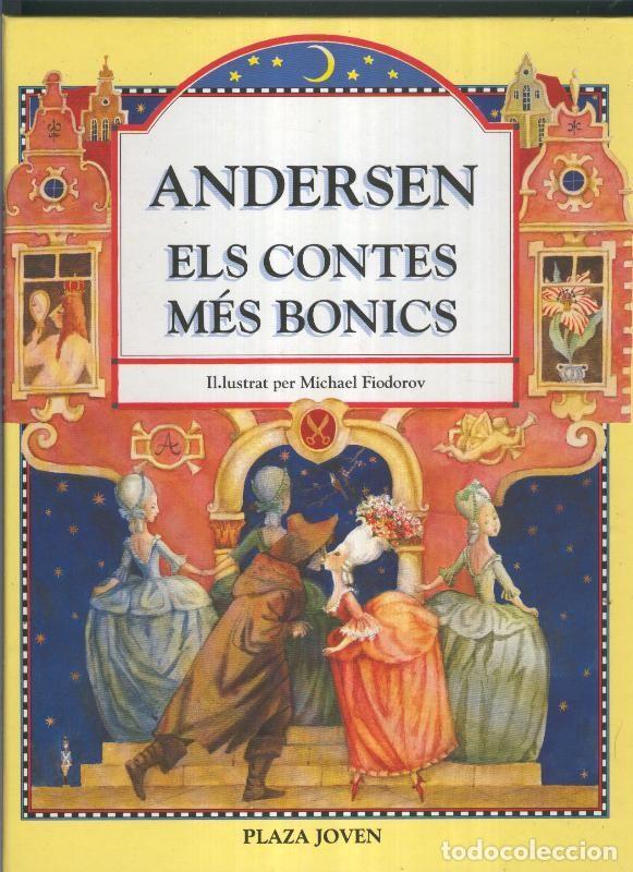 books: ANDERSEN: Els contes mes bonics - Michael Fiodorov