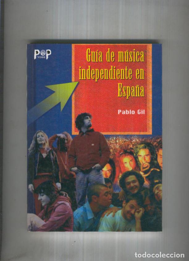 Libri di seconda mano: Pop Vosa: Guia de musica independiente en Espa&ntilde;a - Pablo Gil