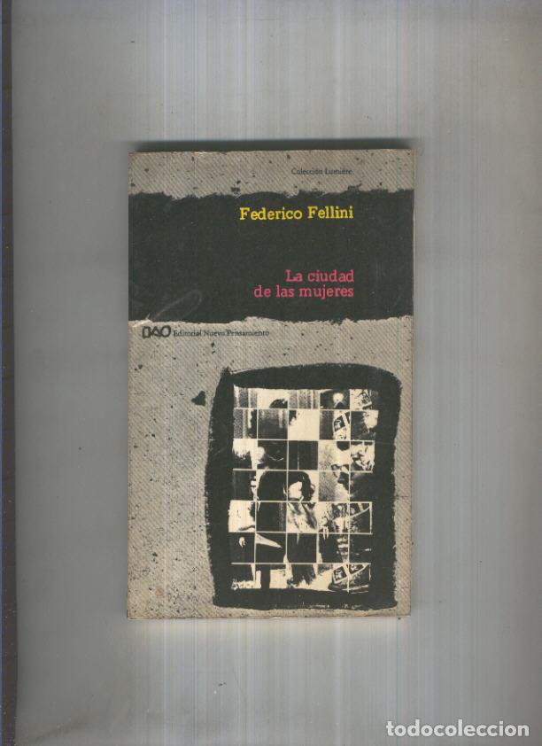Libros: La ciudad de las mujeres - Federico Fellini