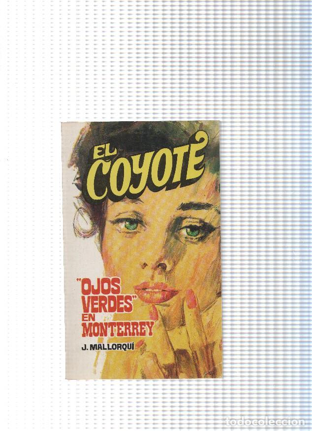 B&uuml;cher: Coleccion El Coyote de Editorial Favencia numero 092: Ojos verdes en Monterrey - Jose Mallorqui