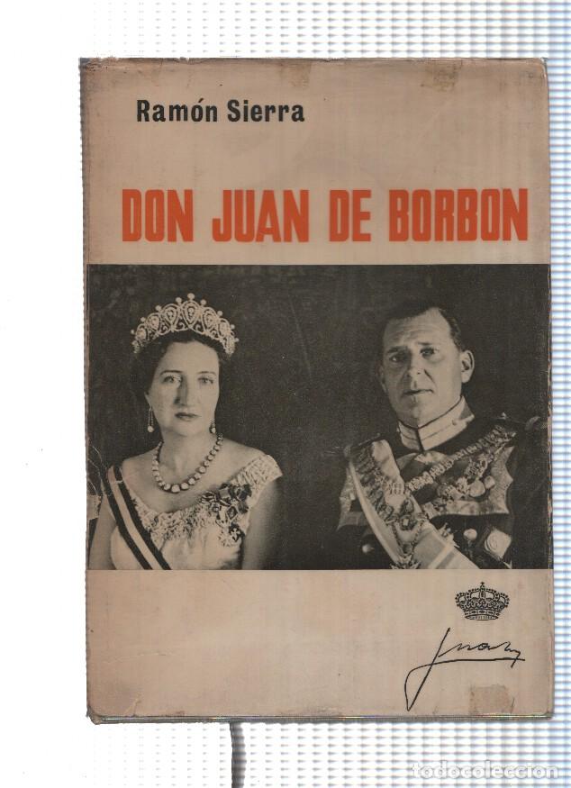 Libros: Don Juan de Borbon - Ramon Sierra - Foto 1