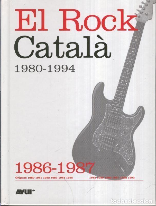 books: Libro con CD, EL ROCK CATALA 1980-1994: Numero dedicado al 1986-87 - VARIOS