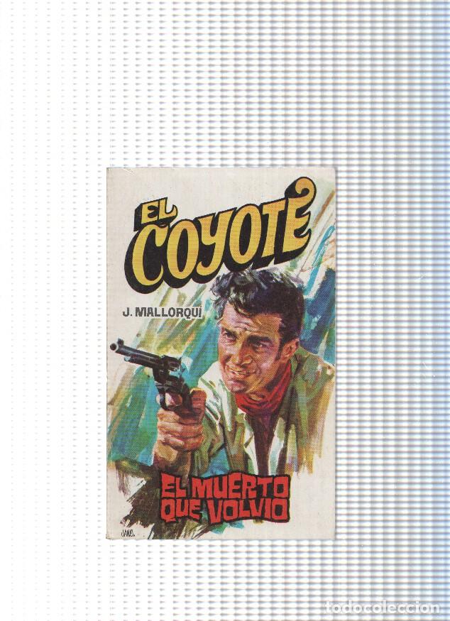 B&uuml;cher: Coleccion El Coyote de Editorial Favencia numero 114: El muerto que volvio - Jose Mallorqui