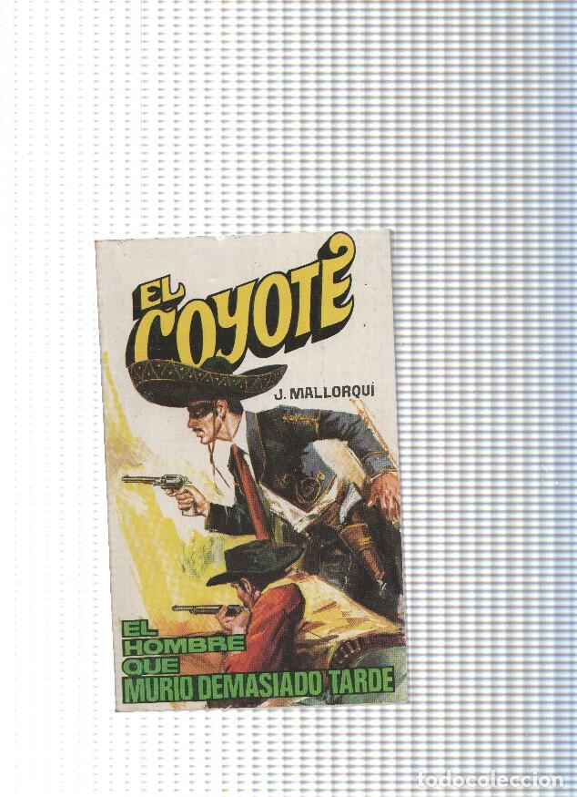 Livros em segunda m&atilde;o: Coleccion El Coyote de Editorial Favencia numero 159: El hombre que murio demasiado tarde - Jose Mal