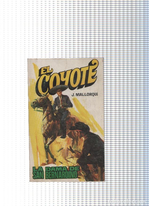 B&uuml;cher: Coleccion El Coyote de Editorial Favencia numero 164: La dama de San Bernanrdino - Jose Mallorqui