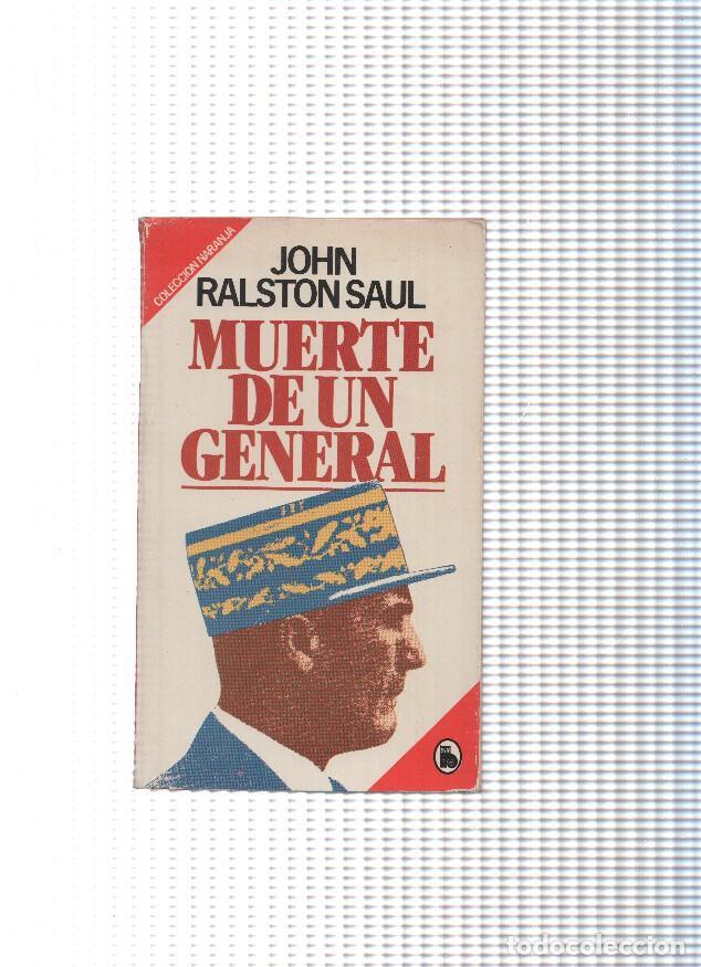 Libros: Muerte de un general - John Ralston Saul - Foto 1