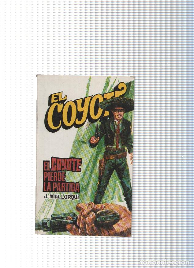 B&uuml;cher: Coleccion El Coyote de Editorial Favencia numero 188: El Coyote pierde la partida - Jose Mallorqui