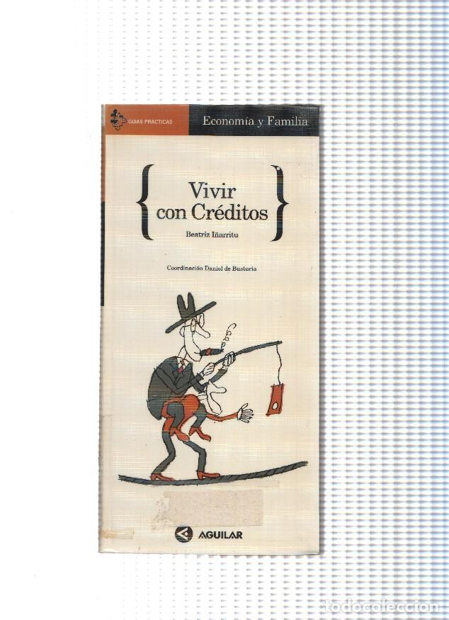 Libros: Vivir con creditos - Beatriz I&ntilde;arritu - Foto 1