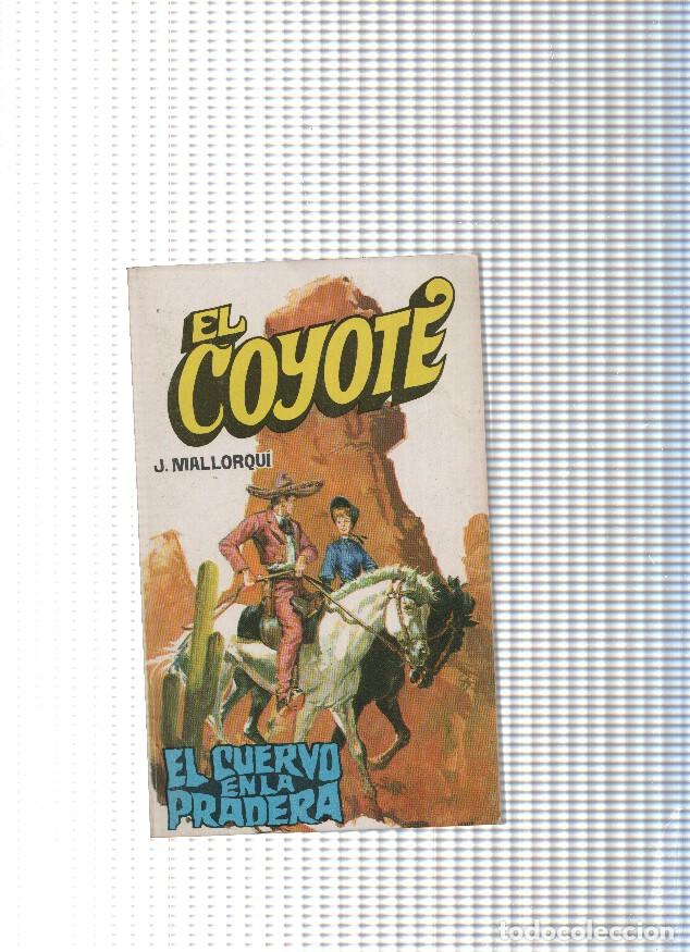 Libros: Coleccion El Coyote de Editorial Favencia numero 063: El cuervo de la pradera - Jose Mallorqui