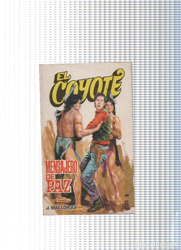 Libros: Coleccion El Coyote de Editorial Favencia numero 040: Mensajero de paz - Jose Mallorqui