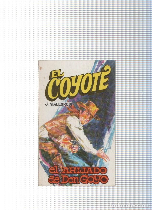 B&uuml;cher: Coleccion El Coyote de Editorial Favencia numero 102: El ahijado de Don Goyo - Jose Mallorqui