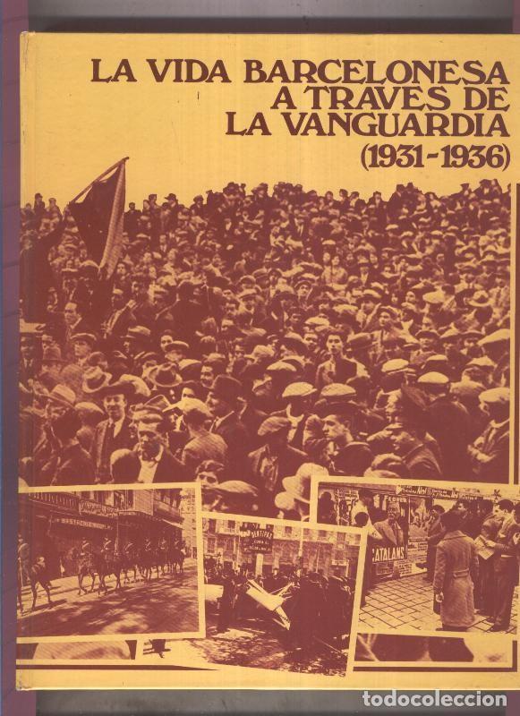 B&uuml;cher: La vida Barcelonesa a traves de la Vanguardia: 1931-1936 - Varios