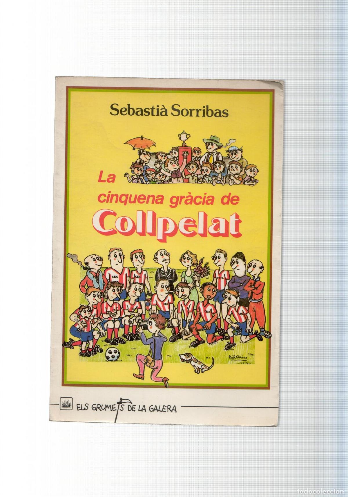 Libri di seconda mano: La cinquena gracia de Collpelat - Sebastia Sorribas