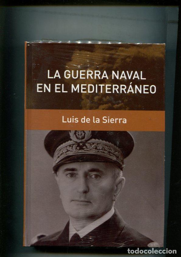 books: Grandes Batallas: La guerra naval en el mediterraneo - Luis de la Sierra