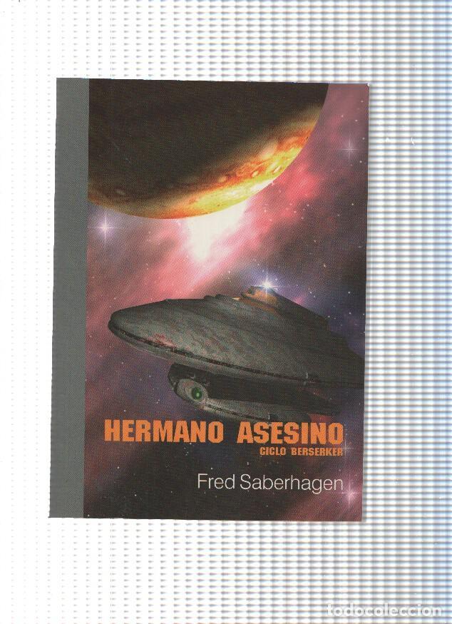 Libros: Coleccion Edoria numero 04: Hermano asesino-ciclo Berserker - Fred Saberhagen
